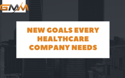 New Goals and Vision for Your Healthcare Company