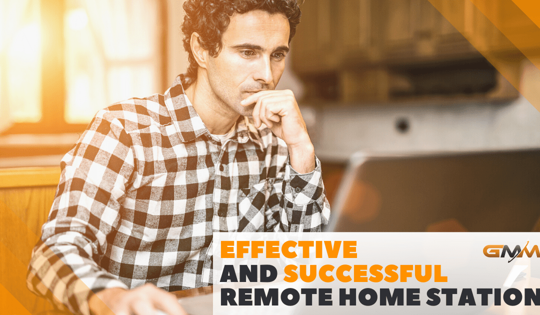 Effective and Successful Remote Home Station