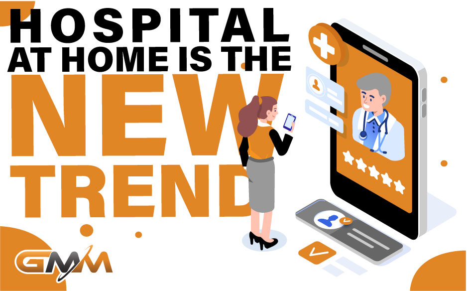 Hospital at Home is the New Trend