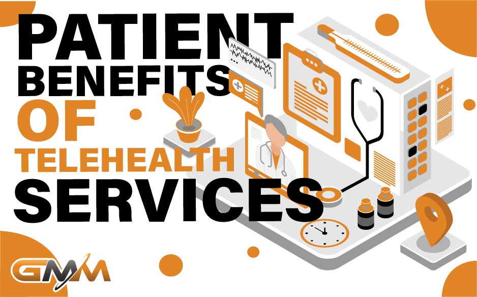 Patient Benefits of Telehealth Services