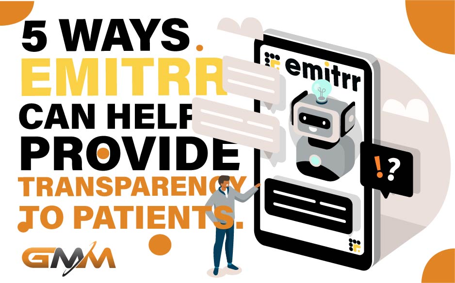 5 Ways Emittr Can Help Provide Patient Transparency