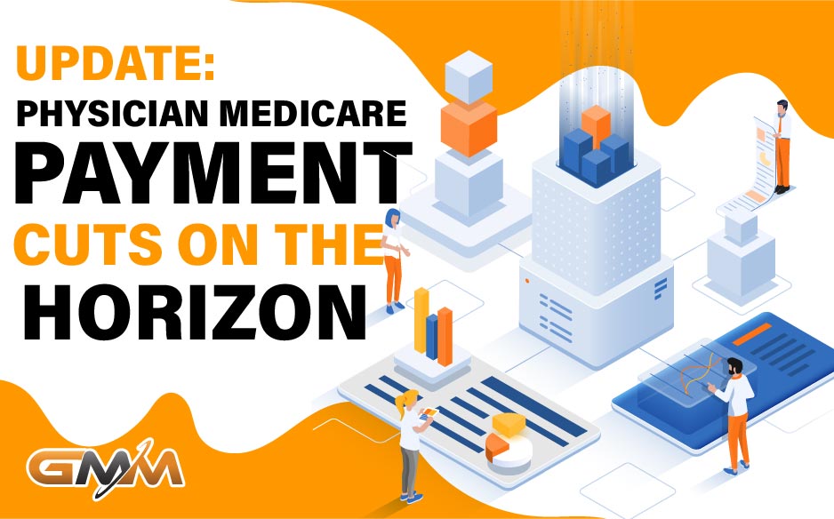 Update: Physician Medicare Payment Cuts on the Horizon