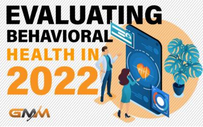 Evaluating Behavioral Health in 2022