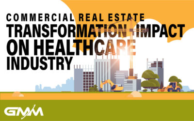 Commercial Real Estate Transformation Impact on Healthcare Industry